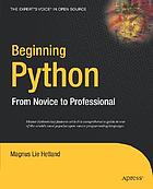 Beginning Python : from novice to professional