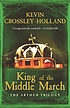 King of the Middle March por Kevin Crossley-Holland