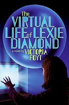 The virtual life of Lexie Diamond