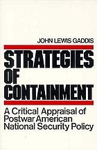 Strategies of containment : a critical appraisal of postwar American national security policy