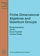Finite dimensional algebras and quantum groups