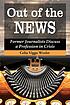 Out of the news : former journalists discuss a... by  Celia Viggo Wexler 