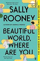 BEAUTIFUL WORLD, WHERE ARE YOU : sunday times number one bestseller.