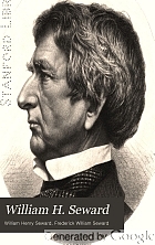 Seward : governor, U.S. Senator, Secretary of State
