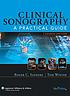 Clinical sonography : a practical guide