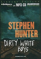 Dirty white boys