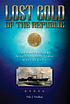 Lost gold of the Republic : the remarkable quest... by Priit Vesilind