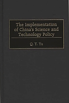 The implementation of China's science and technology policy