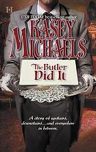 The butler did it