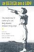 An officer and a lady : the World War II letters... de Betty Bandel