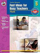 Fast ideas for busy teachers : math, grade 5