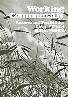Working communally : patterns and possibilities
