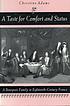 A taste for comfort and status : a bourgeois family in eighteenth-century France