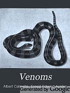 Venoms; venomous animals and antivenomous serum-therapeutics,