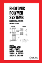 Photonic polymer systems : fundamentals, methods, and applications