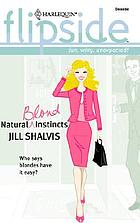 Natural blond instincts