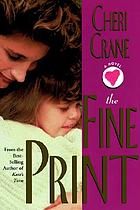 The fine print : a novel
