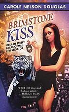 Brimstone kiss