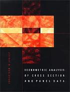Econometric analysis of cross section and panel data