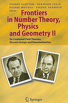 Frontiers in number theory, physics, and geometry
