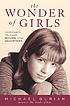 The wonder of girls : understanding the hidden... door Michael Gurian
