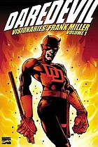 Daredevil visionaries : Frank Miller, Volume one