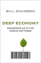 Deep economy : economics as if the world mattered