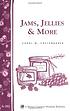 Jams, jellies & more