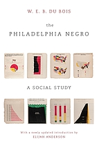 The Philadelphia Negro : a social study