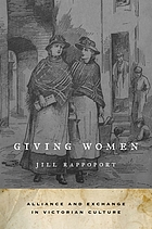 Giving women : alliance and exchange in Victorian culture