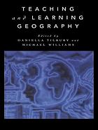 Teaching and learning geography