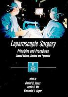 Laparoscopic surgery : principles and procedures