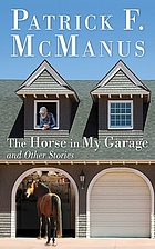 The horse in my garage and other stories