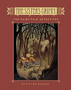 The sisters Grimm, book one : the fairy-tale detectives