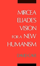 Mircea Eliade's vision for a new humanism