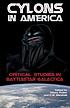 Cylons in America : critical studies in Battlestar... von  Tiffany Potter 