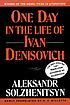 One day in the life of Ivan Denisovich 著者：  Aleksandr Isaevich Solzhenit︠s︡yn 