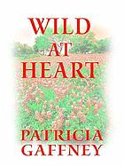 Wild at heart