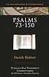 Psalms 73-150 : a commentary on Books III-V of... por Derek Kidner