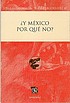 ¿Y México por qué no? by Jorge G Castañeda