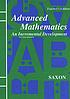 Advanced mathematics : an incremental development 著者： John H Saxon
