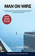 Man on wire by  Philippe Petit 