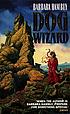 Dog wizard. von Barbara Hambly