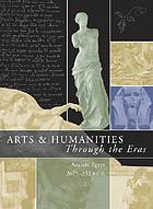 Arts & humanities through the eras.