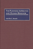 The planning imperative and human behavior