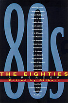 The eighties : a reader