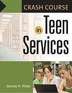 Crash course in teen services