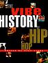 The Vibe history of hip hop door Alan Light