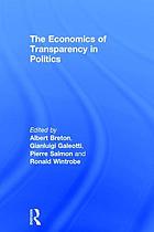 The economics of transparency in politics