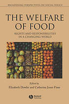 The welfare of food : the rights and responsibilities in a changing world